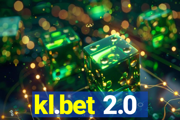 kl.bet 2.0